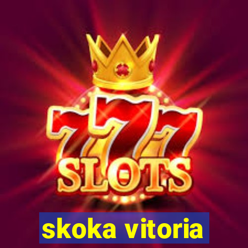 skoka vitoria